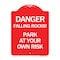 Signmission Danger Falling Rocks!-Park Your Own Risk, Red & White Aluminum Sign, 18" H, RW-1824-24197 A-DES-RW-1824-24197 - alternate 1